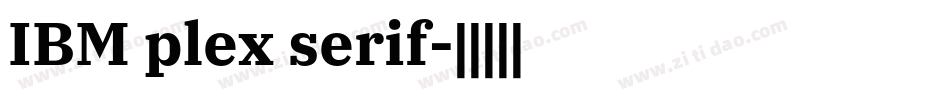 IBM plex serif字体转换